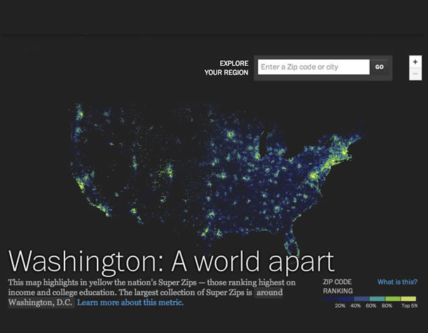 Washington: A World Apart. Map of the Unites States that highlights the nation’s Super Zips, the zip codes that have the highest rankings in income and college education. The largest collection of Super Zips is around Washington, D.C.